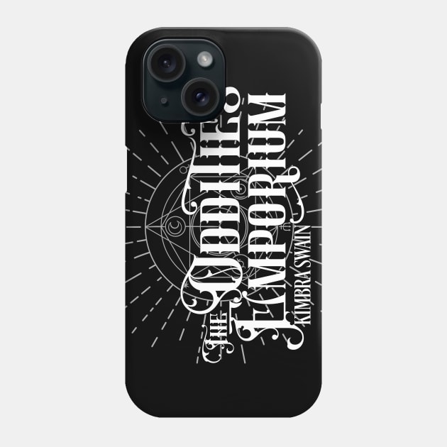 Oddities Emporium Style #1 Phone Case by KimbraSwain