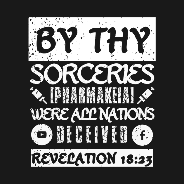 Revelation 18:23 Sorceries Pharmakeia Grunge Aesthetic by BubbleMench