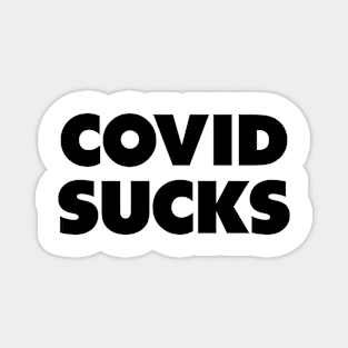 COVID sucks Magnet