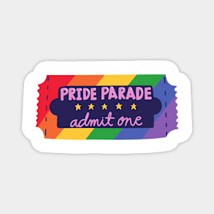 Pride Parade Admit One Magnet