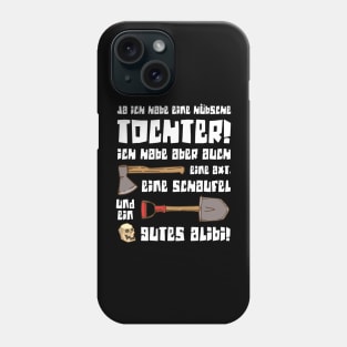 ja ich habe eine hübsche Tochter lustiger Spruch Phone Case