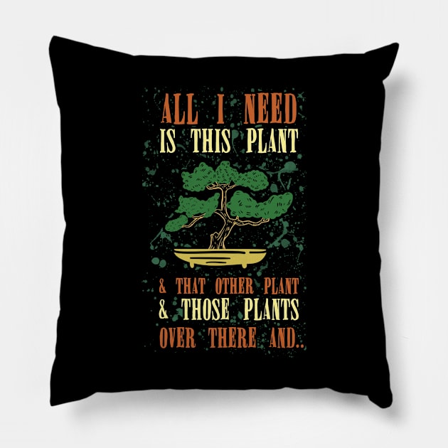 Plant Lover Gift Pillow by TheBestHumorApparel