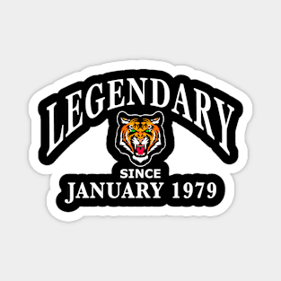 Legendary since January 1979 birthday gift idea Magnet