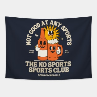 Not good at any sports, sports club Tapestry