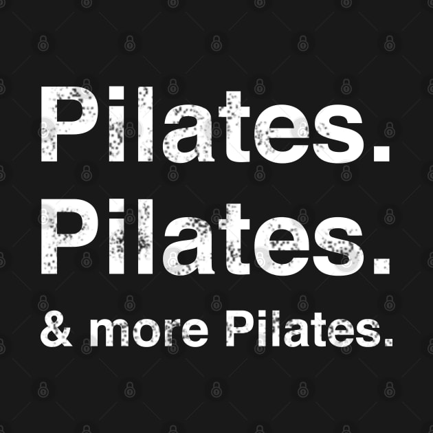 Pilates. Pilates. & more Pilates. by loeye