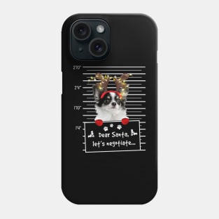 White Long Haired Chihuahua Dear Santa Let's Negotiate Phone Case