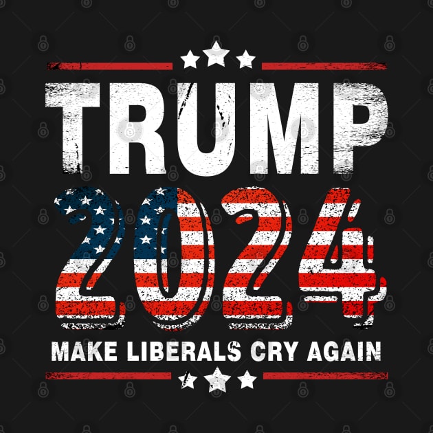 trump 2024 make liberals cry again by Moe99