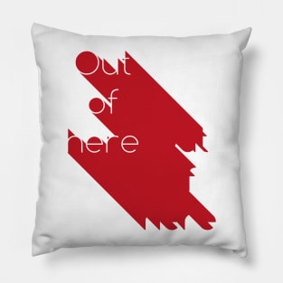 Out Of Here Minimal Statement Geometric Graphic Pillow