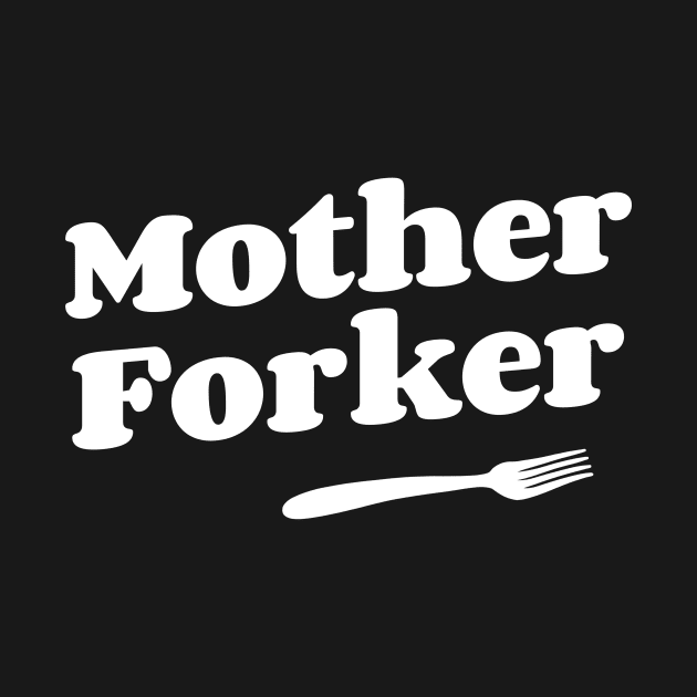 Mother Forker by sunnyfuldraws