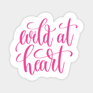 Wild at Heart Magnet