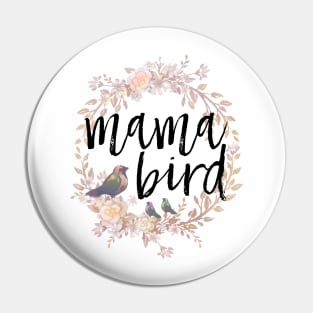 Mama Bird Pin