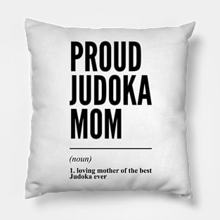 Proud Judoka Mom Funny Definition Pillow