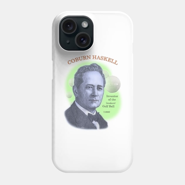 Coburn Haskell, Inventor of the Modern Golf Ball Phone Case by eedeeo