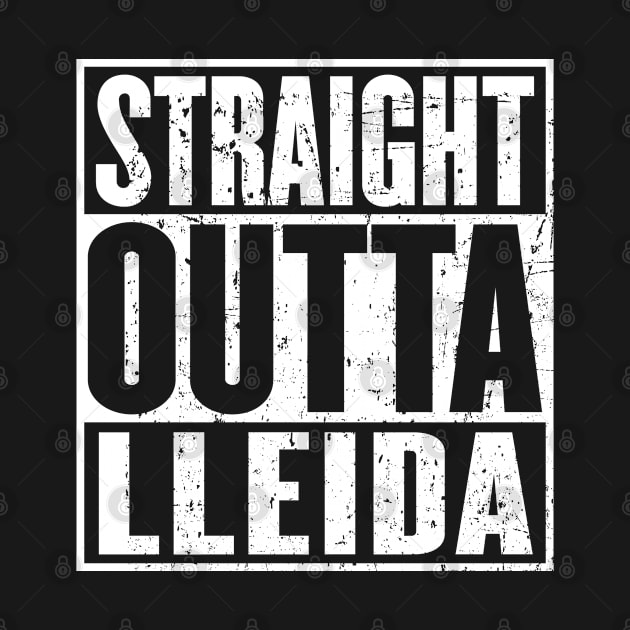 Straight Outta Lleida Vintage by HeroGifts