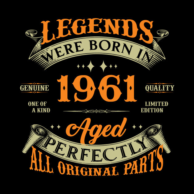 63rd Birthday Legends Were Born In 1961 by Kontjo