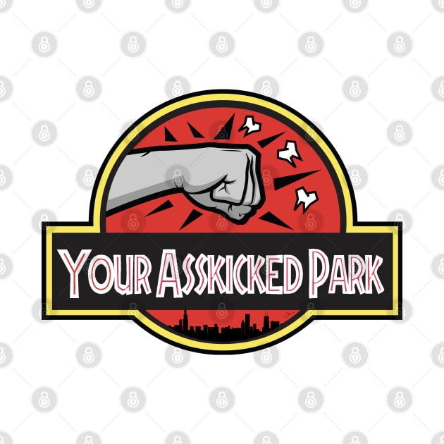 Your Asskicked Park by gscottdesign