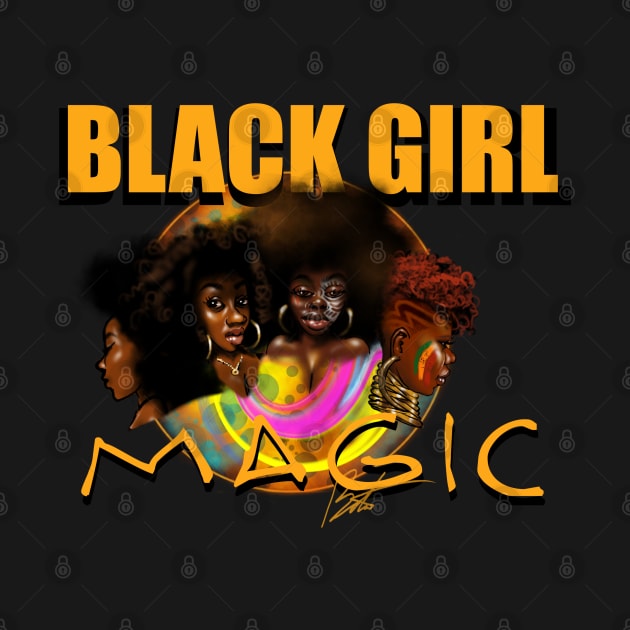 Black Girl Magic by Timzartwork
