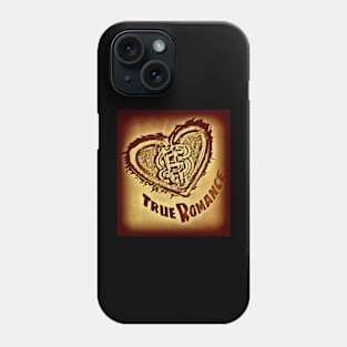 True Romance Phone Case