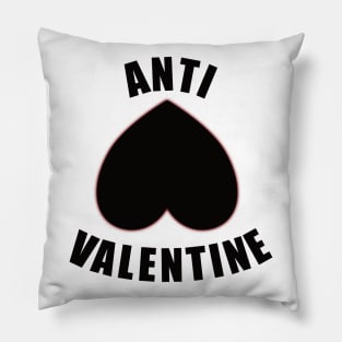 Anti Valentine - against Valentines Day Pillow