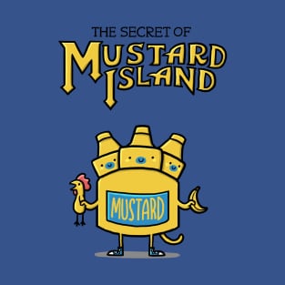 The Secret of Mustard Island T-Shirt