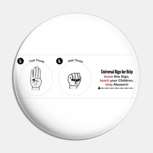 Universal Sign for Help Hand Sign Pin