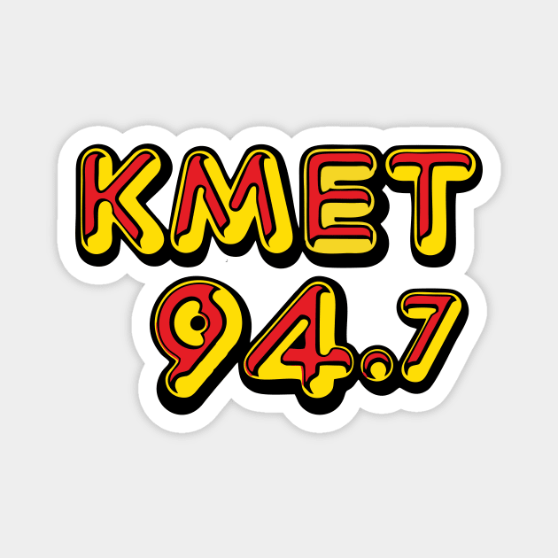 KMET Radio 94.7 Magnet by Seitori