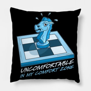 UNCOFORTABLE IN MY COMFORT ZONE Pillow