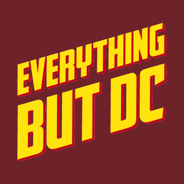 Everything but DC Name by everythingbutdc