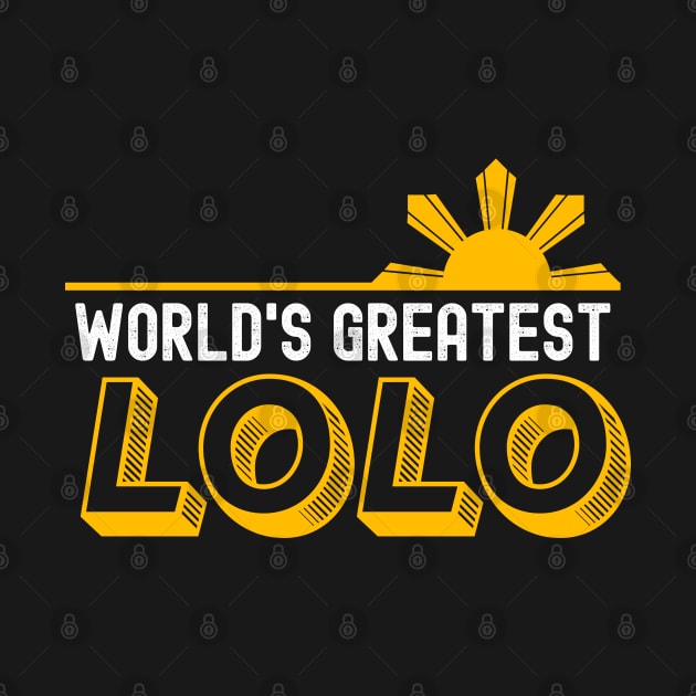 World's Greatest Lolo Filipino by Filipino