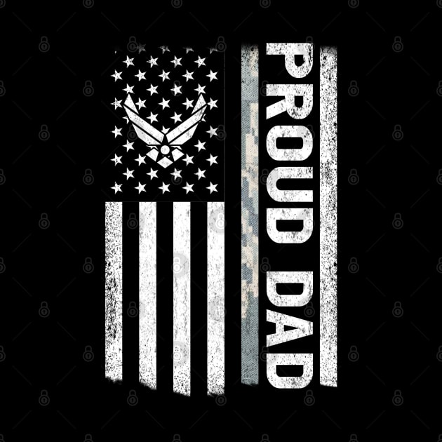 Proud Air Force Dad by Otis Patrick