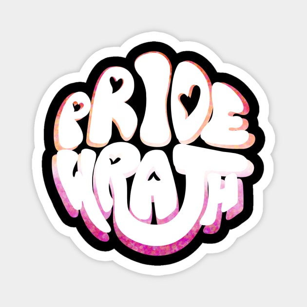 Pride and Wrath (Lesbian Pride) Magnet by Labrattish