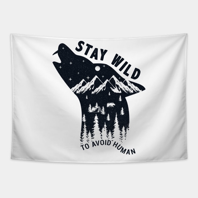 Stay Wild-Avoid Human Tapestry by POD Anytime