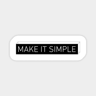 Make it Simple Design Magnet