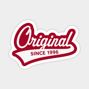 Original Since 1996 (Year Of Birth / Birthday / White) Magnet