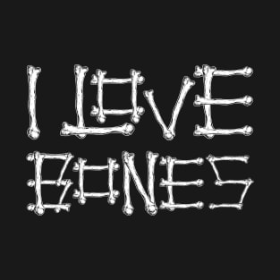 I Love Bones Funny X-Ray Tech Design T-Shirt