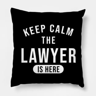 Keep calm the lawyer is here Pillow