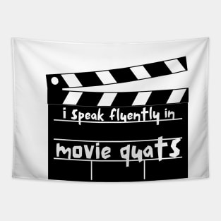 I Speak Fluently In Movie Quotes Tapestry