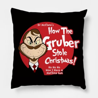 How the Gruber Stole Christmas Pillow