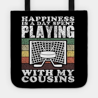 Playing Ice Hockey With My Cousins Funny Hockey Quotes Tote