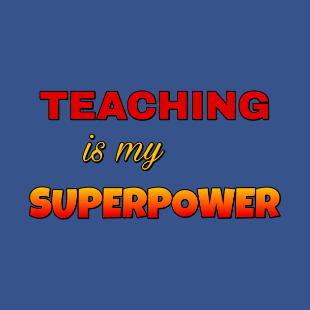 Teaching is my Superpower Chemistry Teacher Tank Top TeePublic