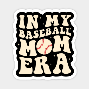 In my baseball mom era Magnet