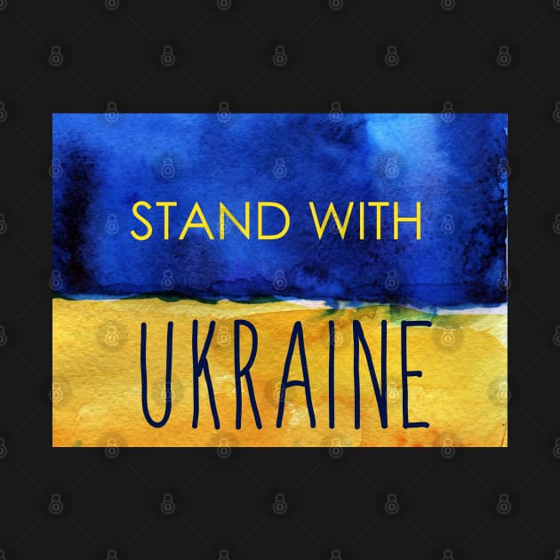 Stand with Ukraine. by Olga Berlet