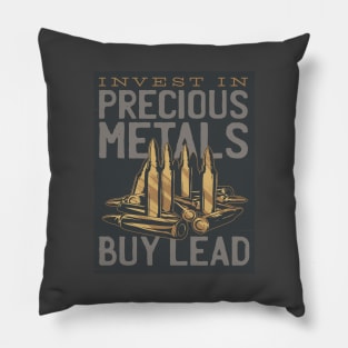 Invest in Precious Metals Pillow