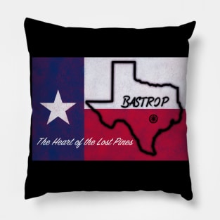 Texas Flag with Bastrop Texas Heart of the Lost Pines motto Pillow