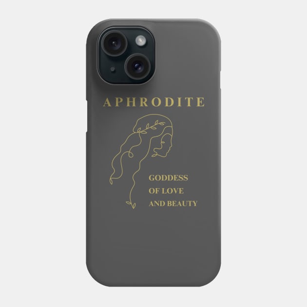 Aphrodite: Goddess Of Love And Beauty Phone Case by RefinedApparelLTD