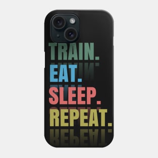 Train Eat sleep Repeat Phone Case