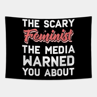 The Scary Feminist The Media Warned You About Tapestry