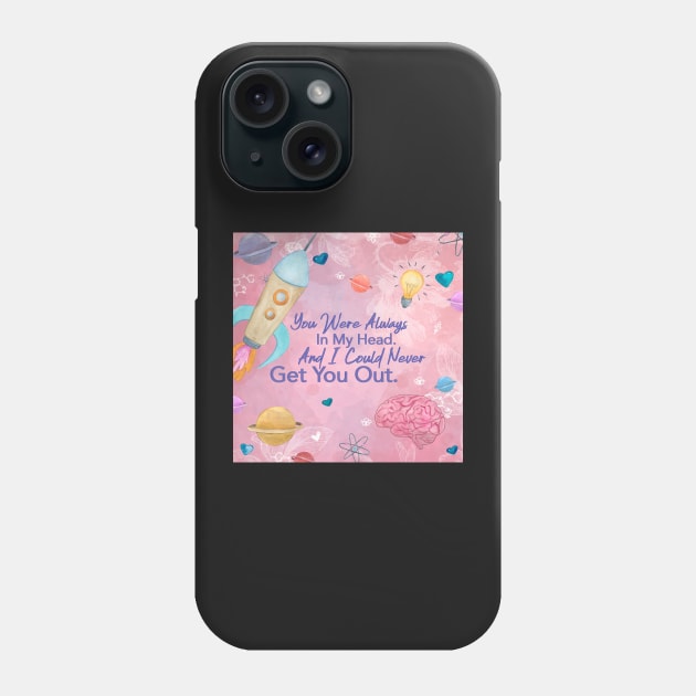 Love On the Brain - Always In My Head Phone Case by SSSHAKED