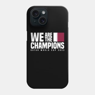 Qatar World Cup Champions 2022 - Qatar Phone Case