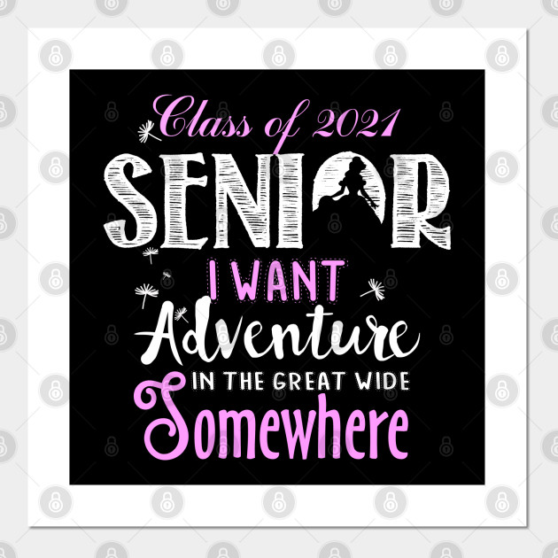 Class Of 2021 Senior Class Of 2021 Posters And Art Prints